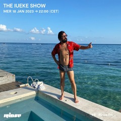 The Iueke Show - 18 Janvier 2023