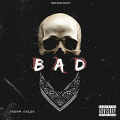 BAD - Param Basra
