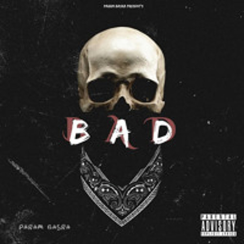 BAD - Param Basra