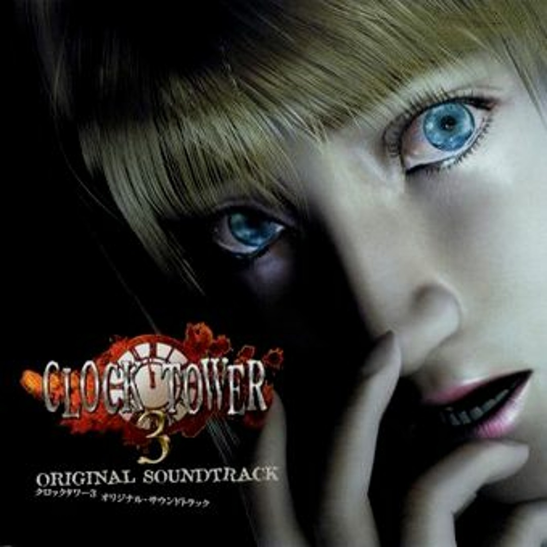 Stream クロックタワー | Listen to CLOCK TOWER 3 OST playlist