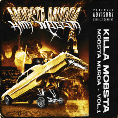 Mobsta Murda - Vol. 1