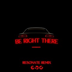 Diplo - Be Right There (Resonate Remix)