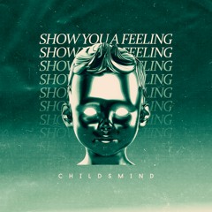 Show You A Feeling