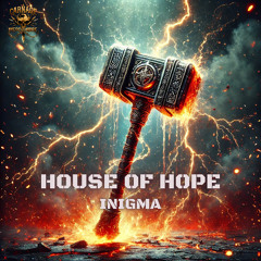 INIGMA - House of Hope [FREE DOWNLOAD]