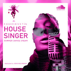 House Singer • Summer Dance Dream