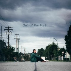 Travis James - End of the World (with lyrics)