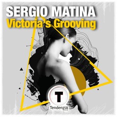 Sergio Matina - Victoria's Grooving (Trinakria Dub Mix)