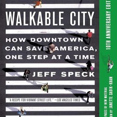 Kindle⚡online✔PDF Walkable City (Tenth Anniversary Edition)