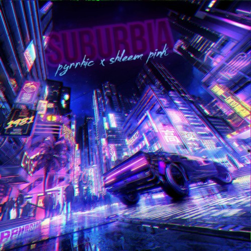 suburbia (feat. shleem pink)