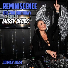 Missy Bebbo - Reminiscence - The 2nd Birthday - 10th May 2024
