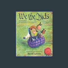 (<E.B.O.O.K.$) ❤ We the Kids: The Preamble to the Constitution of the United States [PDF,EPuB,Audi