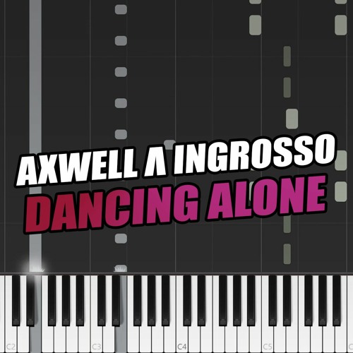 Axwell Λ Ingrosso - Dancing Alone (Piano Tutorial) + FREE MIDI