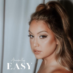 Easy - Alexandra Kay (sped up)