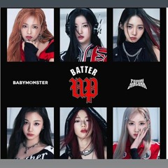 BATTER UP - BABYMONSTER (Fendy Siregar Edit)