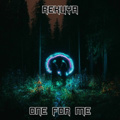 Rekuya - One For Me (Original Mix)