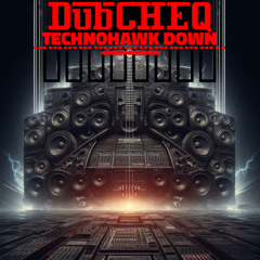 Technohawk Down