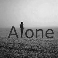 Alone