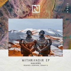 PREMIERE: Havjers - Mithrandir (Dhany G Remix) [Nature Rec]