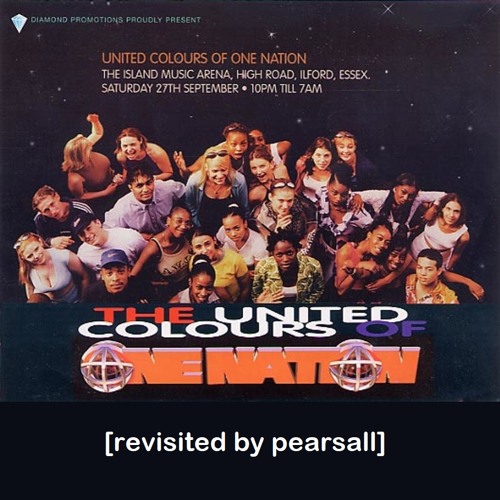 Stream The United Colours of One Nation Revisited [Late 90's Drum n' Bass  Classics Slammed Together] by Pearsall | Listen online for free on  SoundCloud