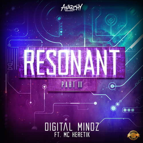 Resonant Part III (feat. MC Heretik)