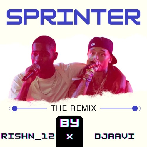 SPRINTER/DROPOUTS (remix) @DJAAVI