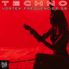 Vortex Frequencies 58 ~ #Techno #TechHouse Mix