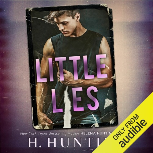 Little Lies by H. Hunting, Narrated by Teddy Hamilton and Stella Bloom