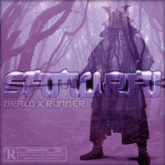 Samurai - H.I.M (Prod: Drako & Runner)