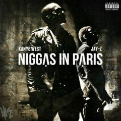 Jay - Z & Kanye West - Niggas In Paris (DAENGZA Bootelg)