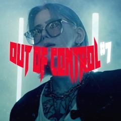 TPA MIXSET - OUT OF CONTROL #7