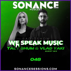 Taly Shum We Speak Music 048 VLAD YAKI Guest Mix