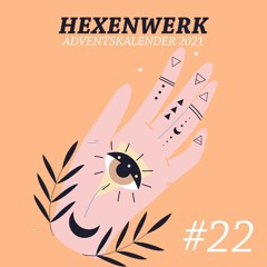 Hexenwerk Adventskalender 2021 # 22 Macho Milano