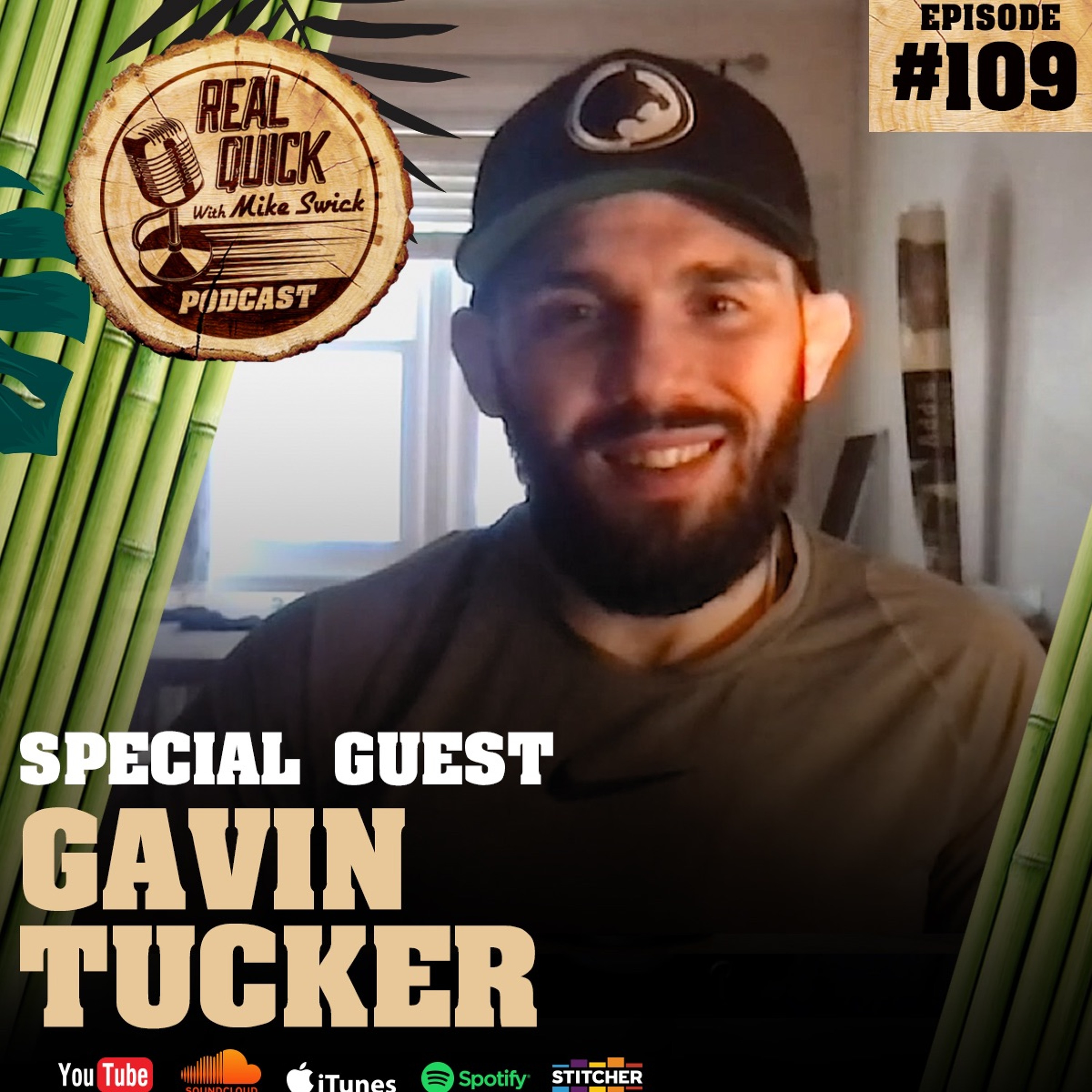 Gavin Tucker (Guest) - EP #109
