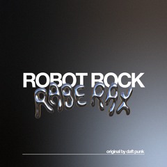 Robot Rock - Rabe Rax Edit