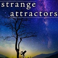 [Get] KINDLE 🗸 Strange Attractors by  Ana K. Wrenn EPUB KINDLE PDF EBOOK