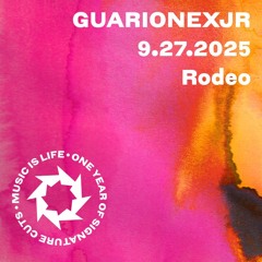 GUARIONEXJR at RODEO 09.27.25