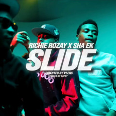 Richie Rozay x Sha Ek - Slide [Official Audio]