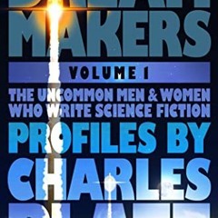 VIEW EBOOK EPUB KINDLE PDF DREAM MAKERS: The Uncomon Men and Women who Write Science Fiction by  Cha