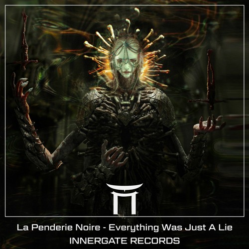 La Penderie Noire - Everything Was Just A Lie (Free Download)