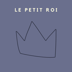 Le petit roi