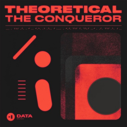 Theoretical - The Conqueror [Premiere]