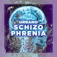 -Urbano-  - Schizophrenia