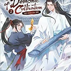 READ⚡️PDF❤️eBook Grandmaster of Demonic Cultivation: Mo Dao Zu Shi (Novel) Vol. 2 Full Audiobook