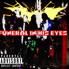 funeral in his eyes .