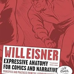 Downlo@d~ PDF@ Expressive Anatomy for Comics and Narrative: Principles and Practices from the L