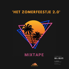 'Het Zomerfeestje 2.0' Mixtape by BIG J Beats