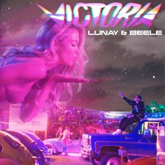 Lunay Ft Beele - Victoria (Juan López Extended Edit)
