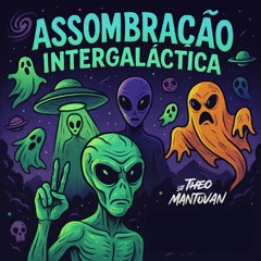 ASSOMBRAÇÃO INTERGALÁTICA