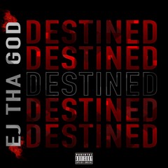 Destined