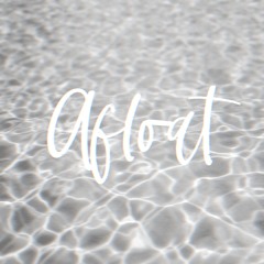 Afloat